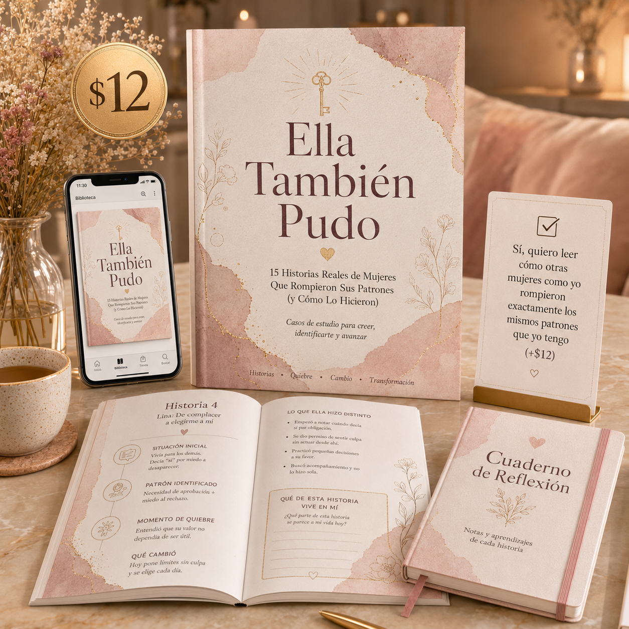 Ella También Pudo — 15 Historias Reales de Mujeres Que Rompieron Sus Patrones (y Cómo Lo Hicieron)